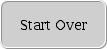 Start Over